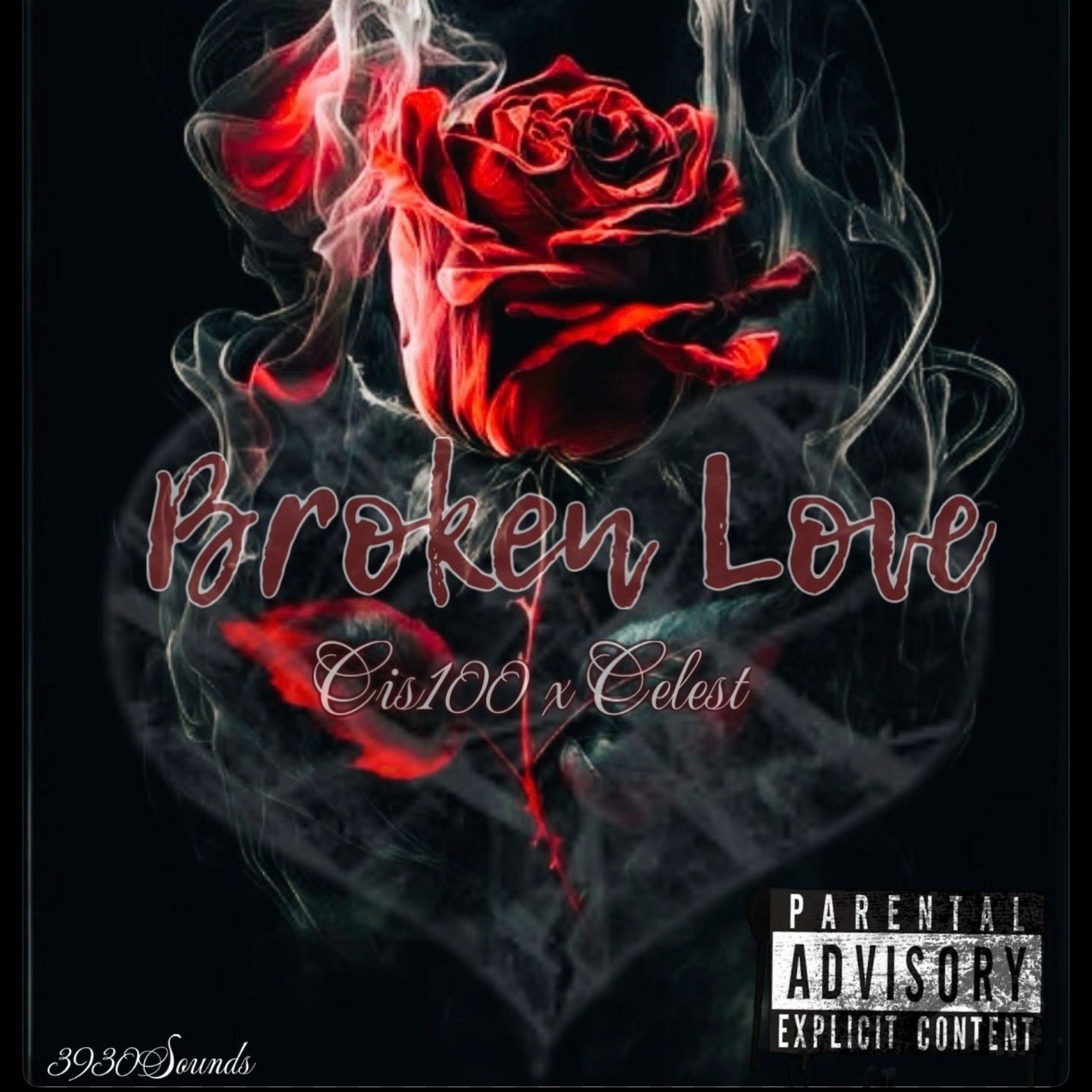 Album cover of Broken Love (feat. Celest)