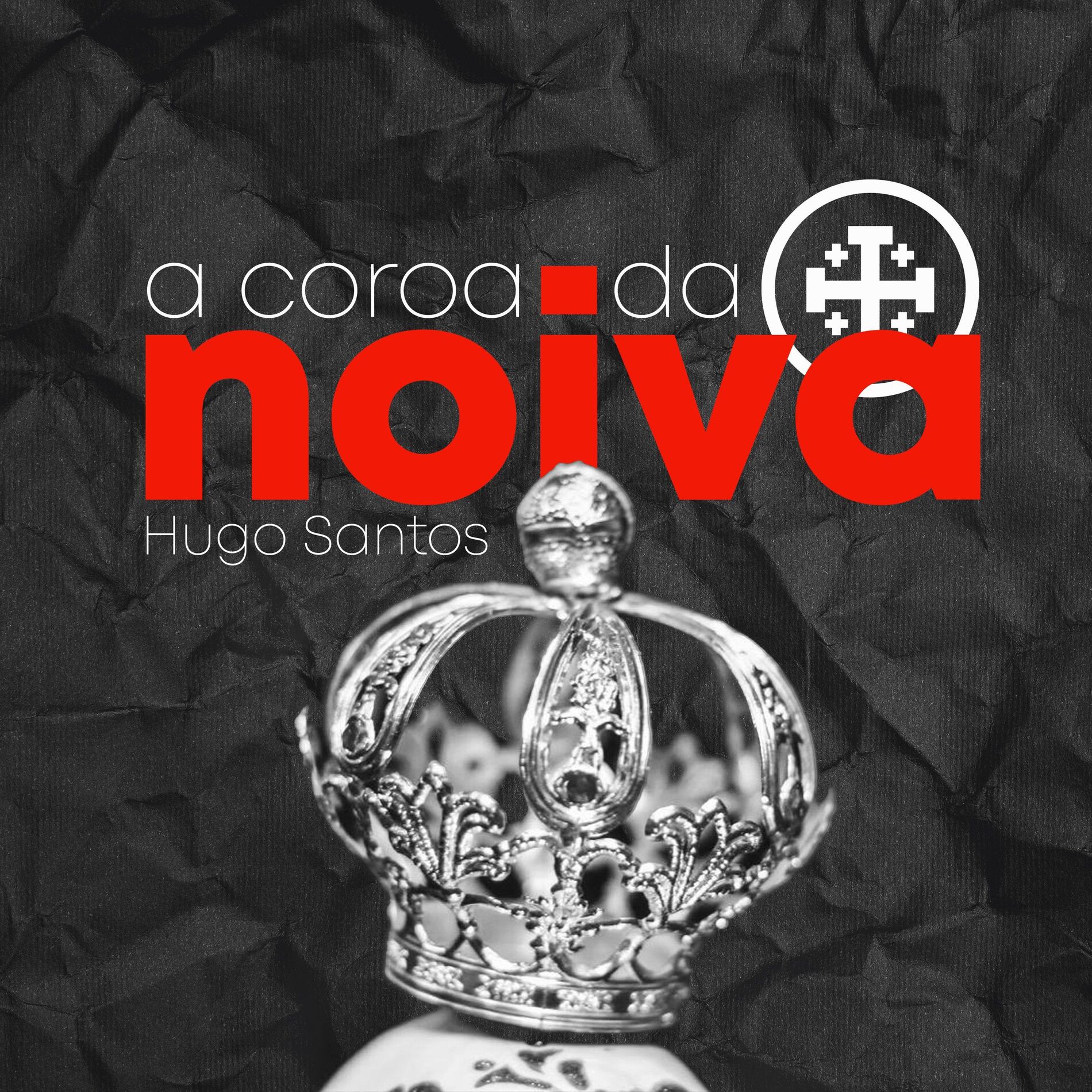 Album cover of A Coroa da Noiva