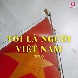 Cover of Tôi Là Người Việt Nam (Remix)