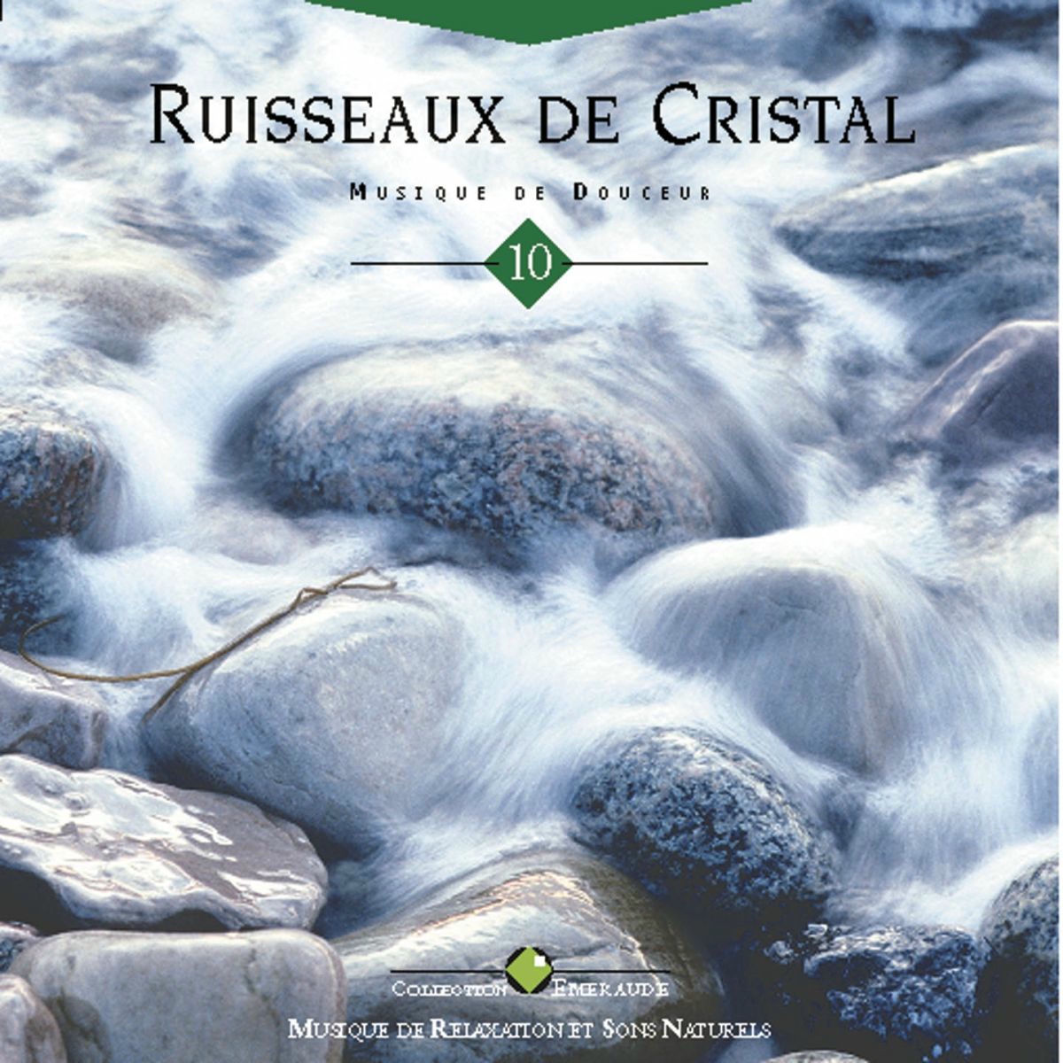 Album cover of Emeraude: ruisseaux de cristal