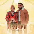 Que não seja eu
