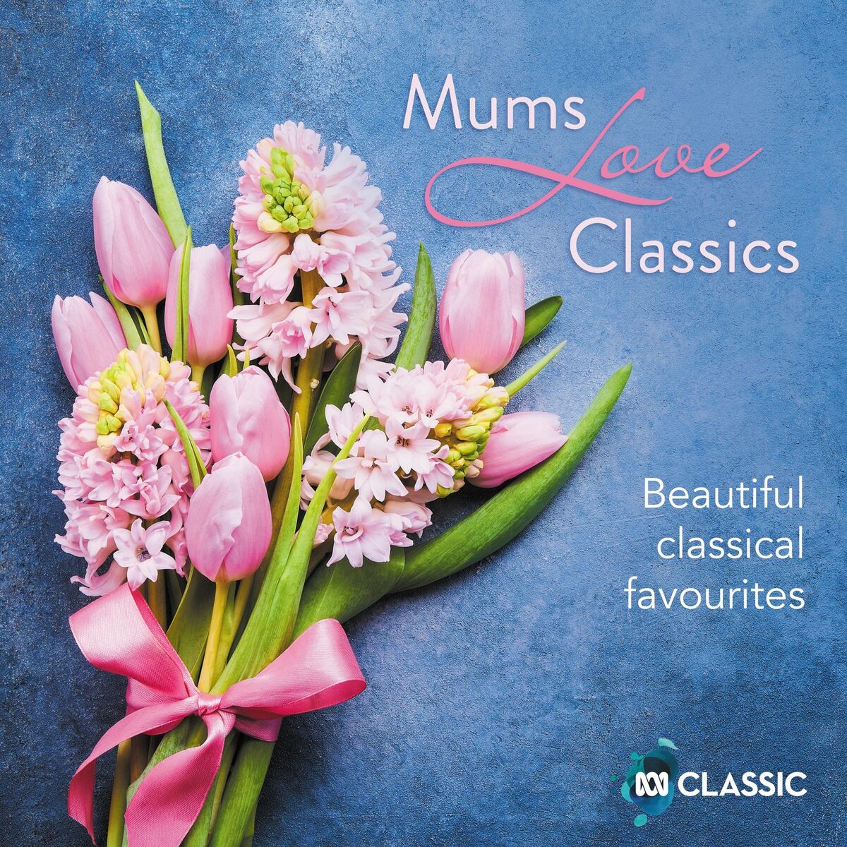 Album cover of Mums Love Classics