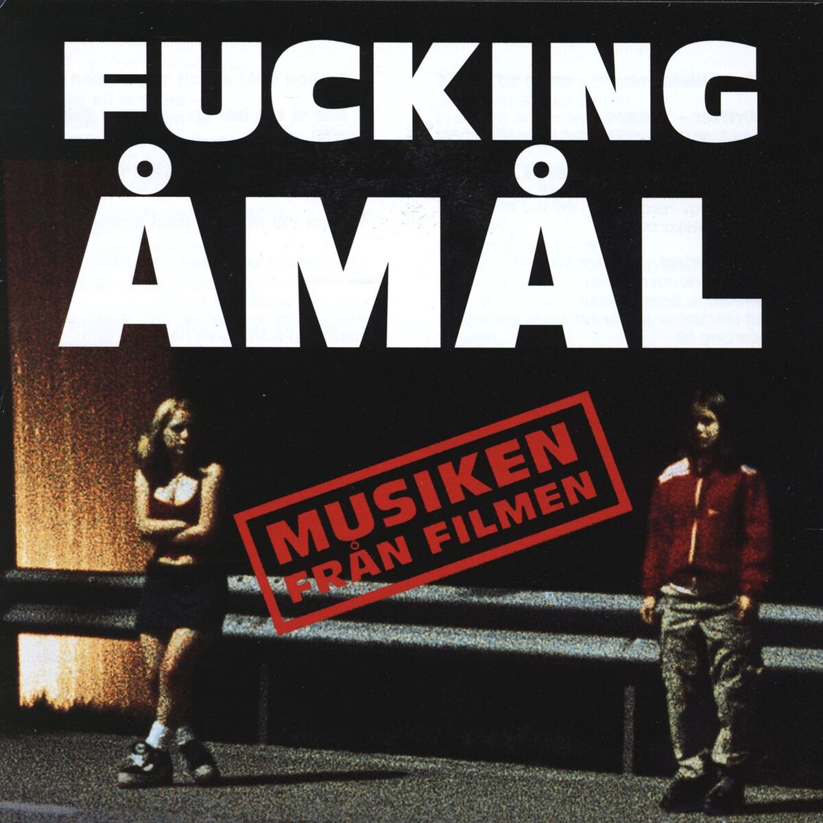 Album cover of Fucking Åmål - Musiken från filmen