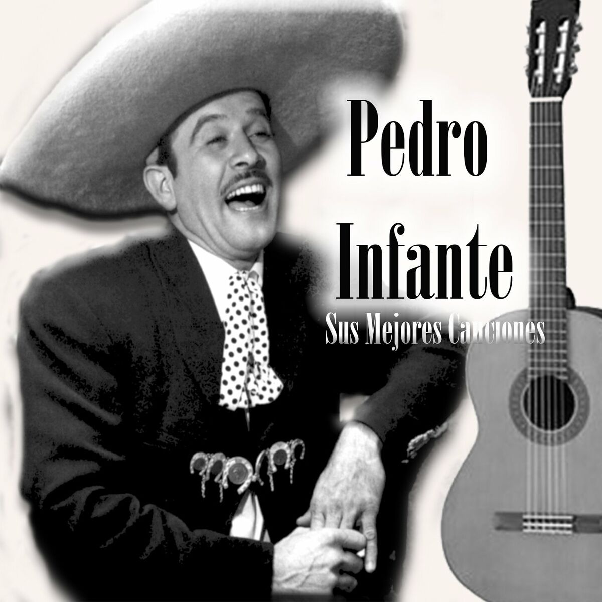 Album cover of Pedro Infante - Sus Mejores Canciones