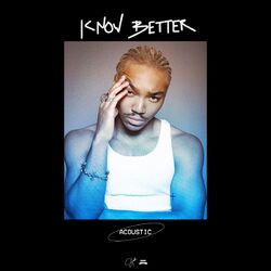Cover of KNOW BETTER - Acoustic