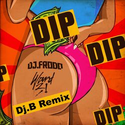 Cover of Dip (Dj.B Remix)