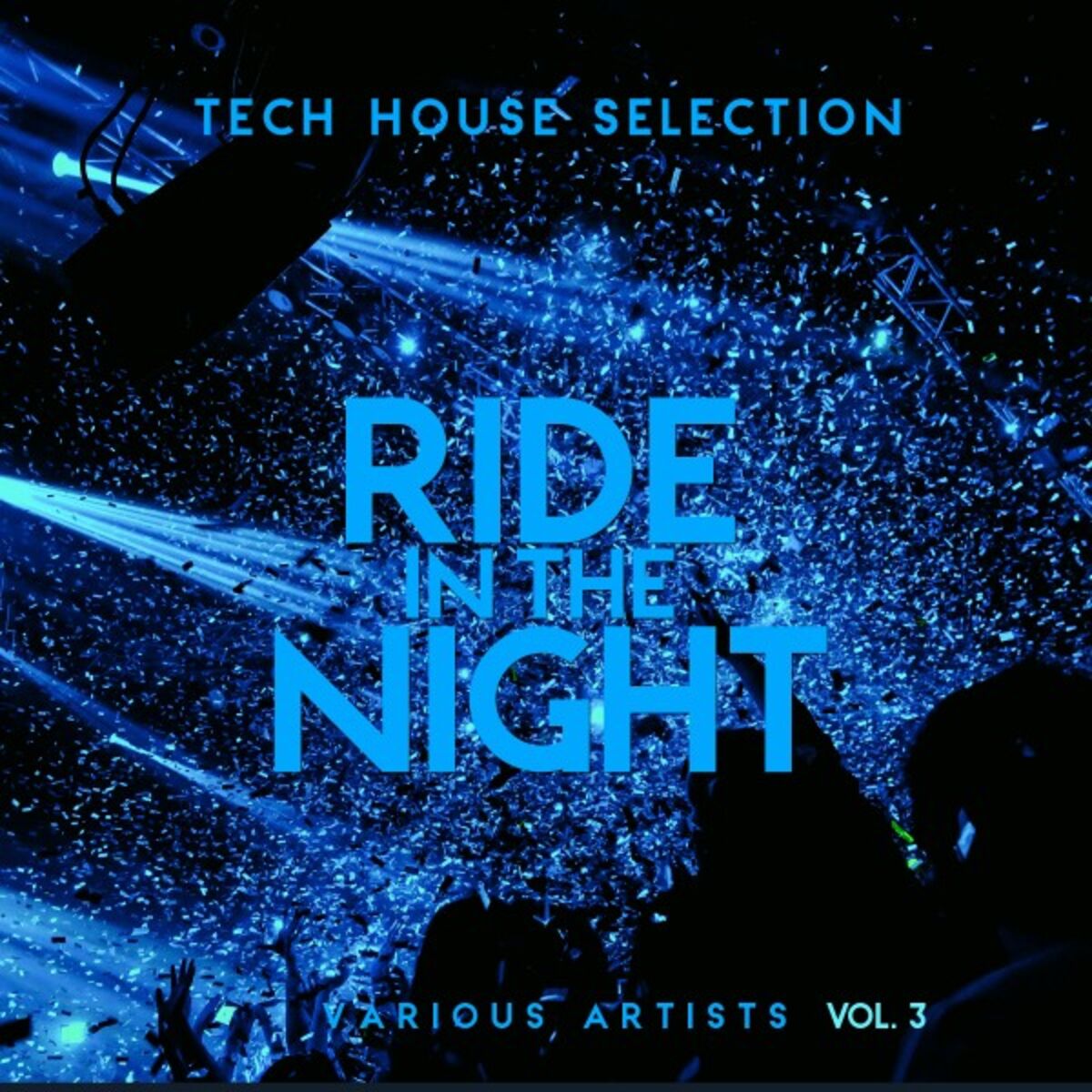 Album cover of Ride in the Night (Tech House Selection), Vol. 3