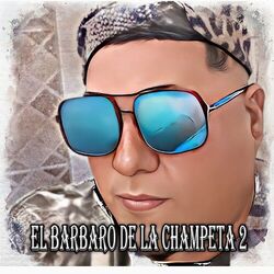 Cover of El Barbaro de la Champeta 2
