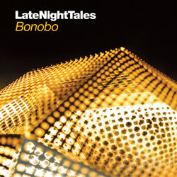 Cover of Late Night Tales: Bonobo