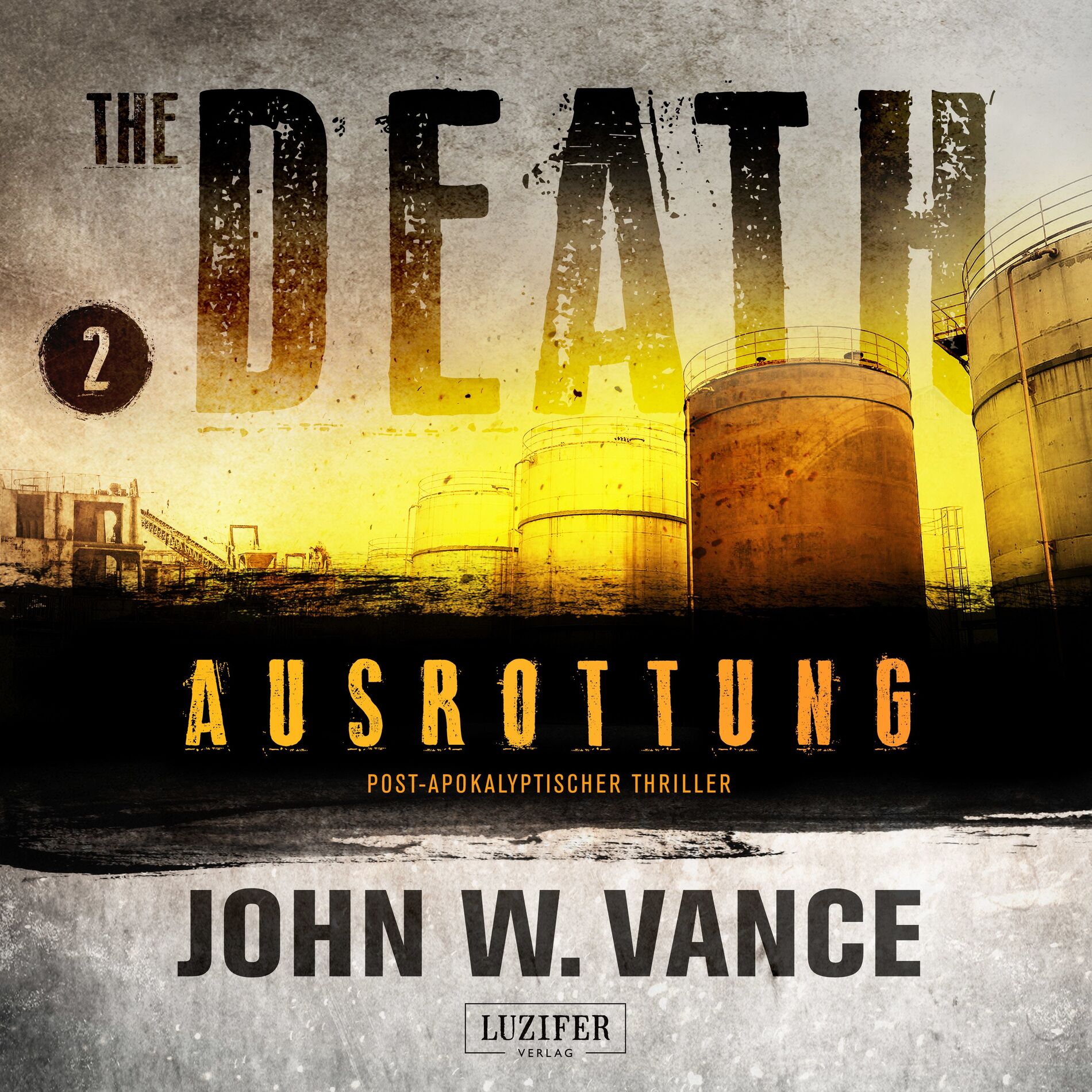 Album cover of AUSROTTUNG (The Death 2) (Endzeit-Thriller)