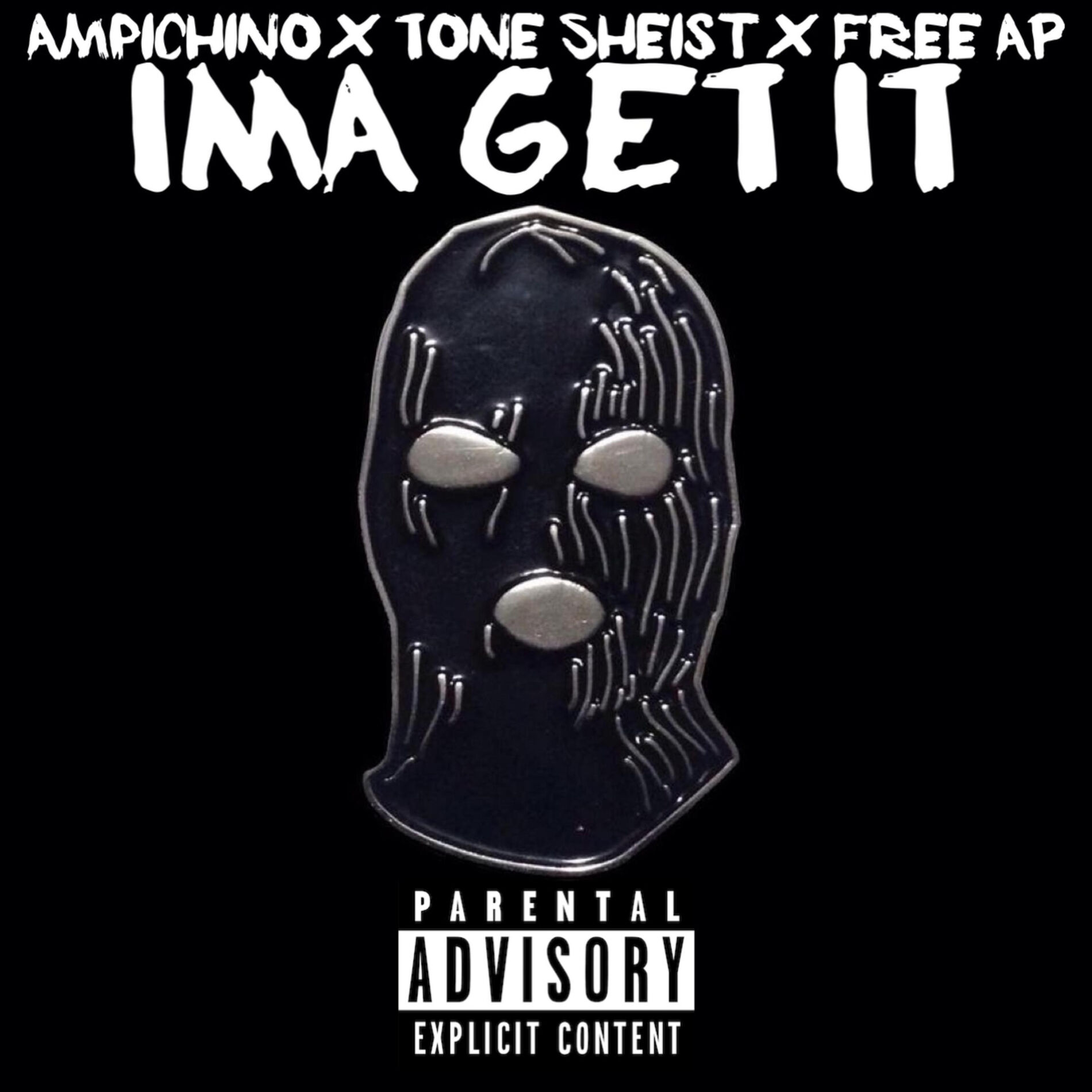 Album cover of Ima Get It (feat. Tone Sheist & Ampichino)