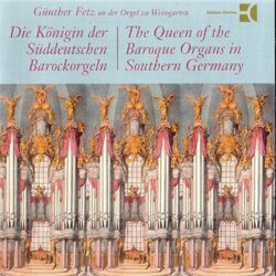 Cover of The Queen of the Baroque Organs in Southern Germany (Weingarten)