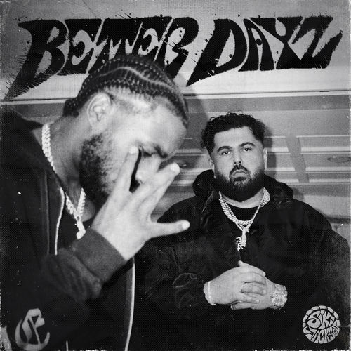 BETTER DAYZ (feat. reezy) by Summer Cem - 94 BPM & Key N/A