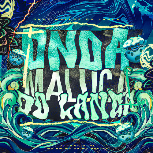 Onda Maluca Do Lança