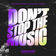 Don't Stop The Music by Crystal Rock album cover