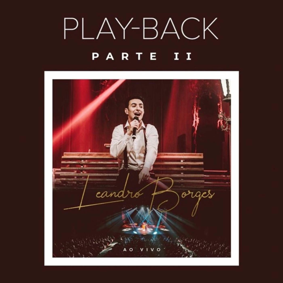 Album cover of Leandro Borges ao Vivo: Parte 2 (Playback)