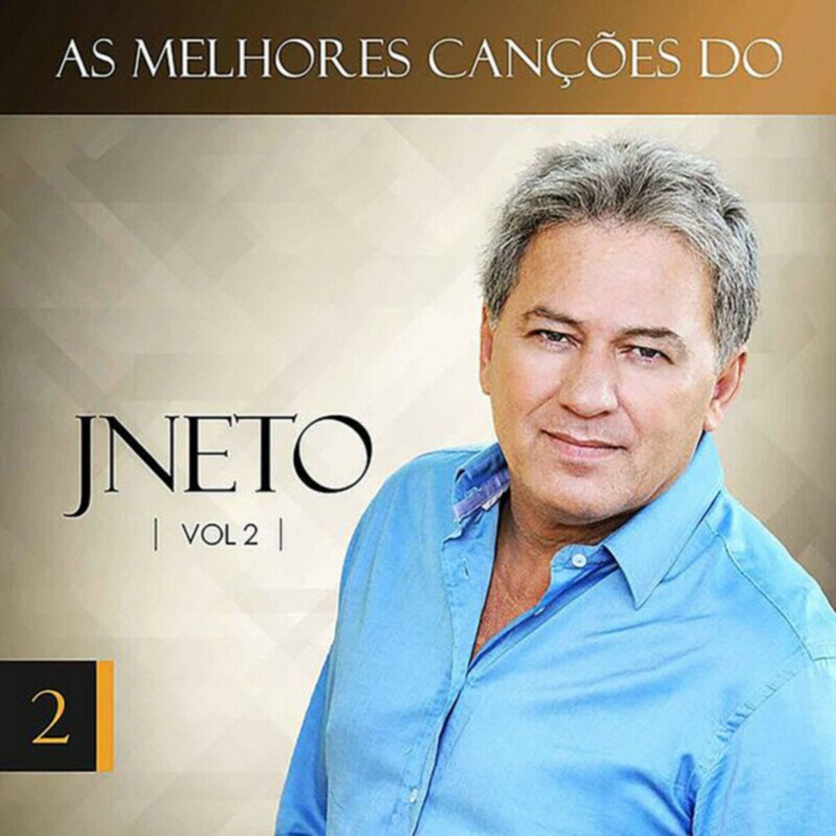 Album cover of As Melhores Canções do JNeto, Vol. 2