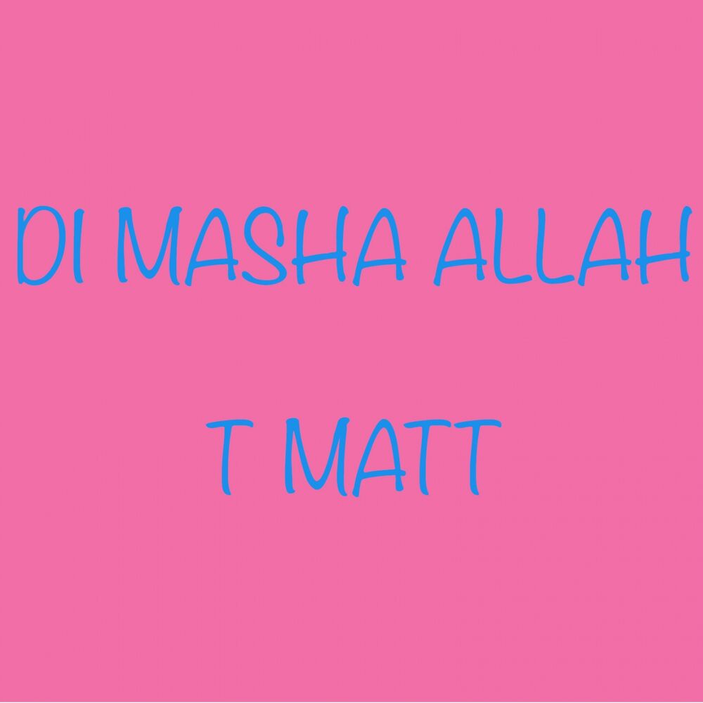 Picture of Di Mash Allah