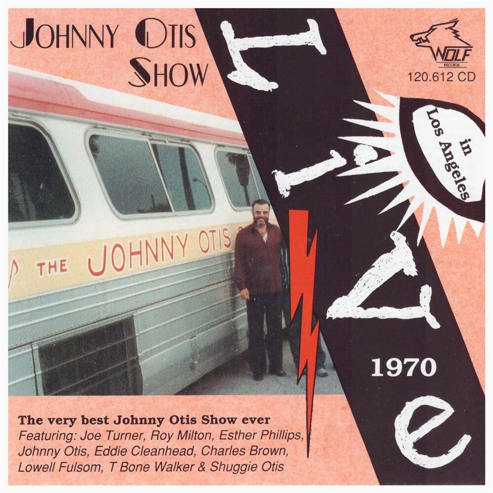 Picture of Johnny Otis Show Live in Los Angeles 1970 (Live)