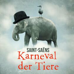 Cover of Saint-Saëns: Karneval der Tiere