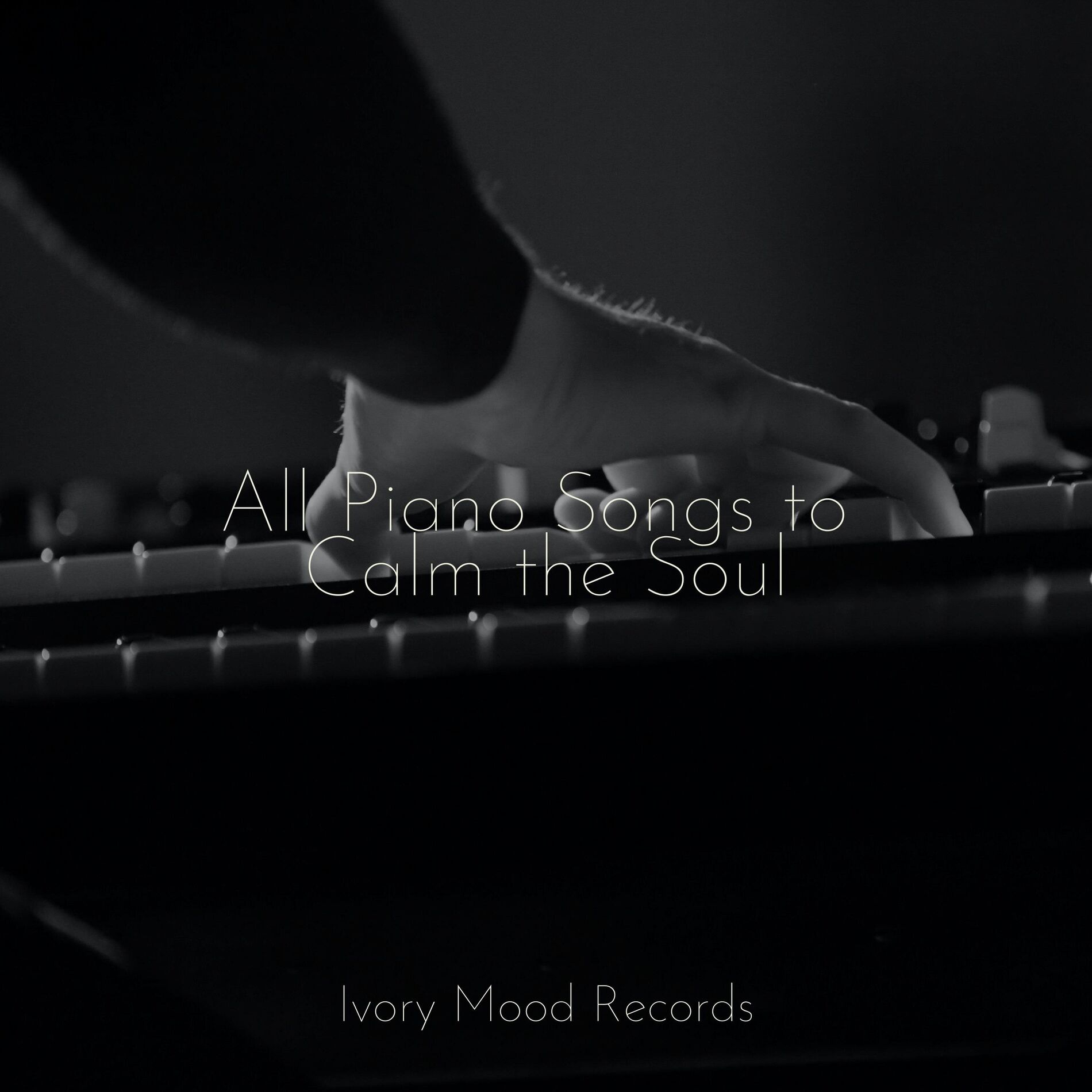Album cover of All Piano Songs to Calm the Soul