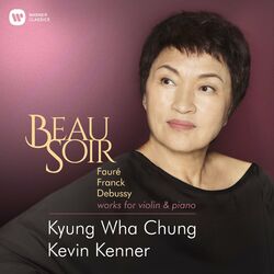 Cover of Beau Soir - Violin Works by Fauré, Franck & Debussy