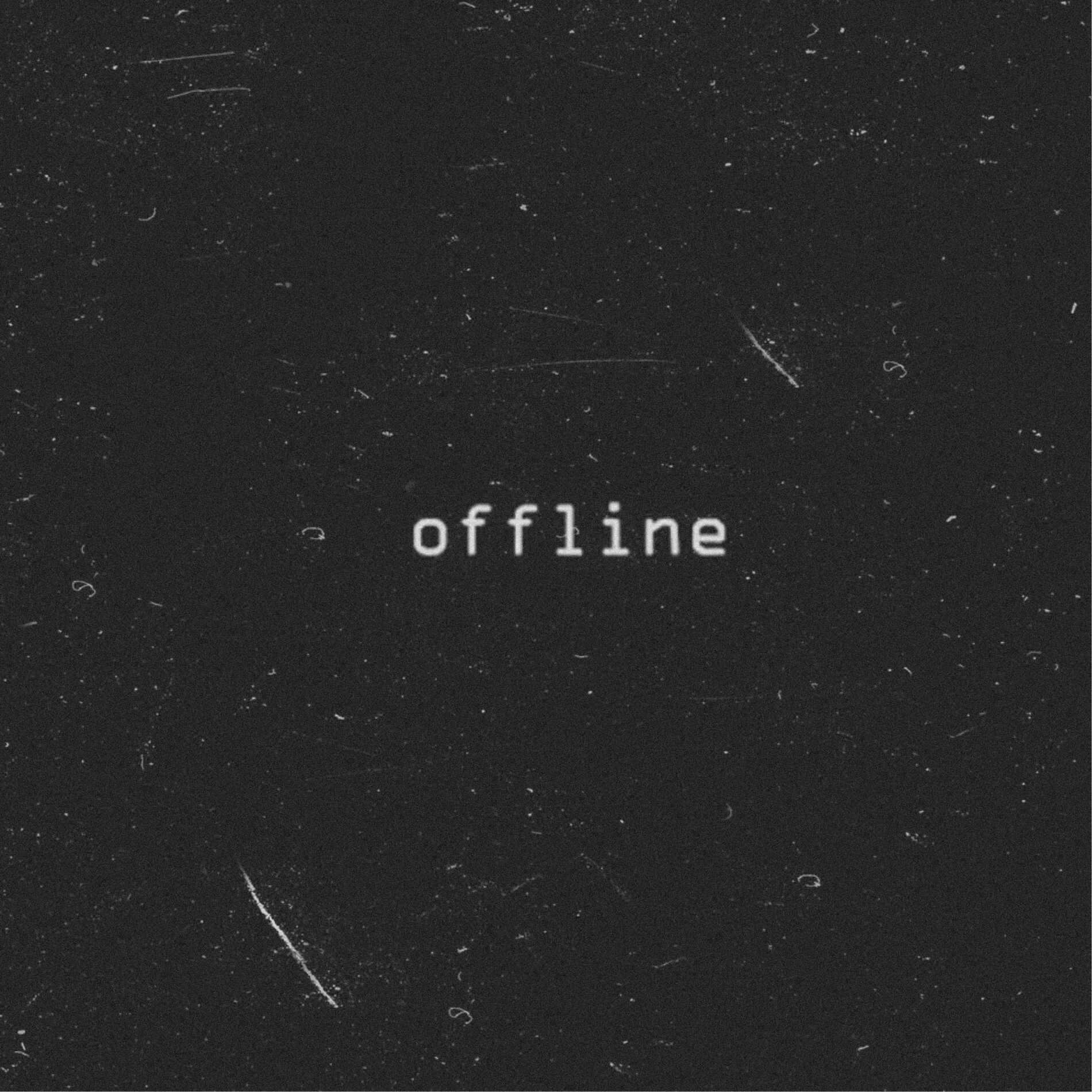 Album cover of OFFLINE