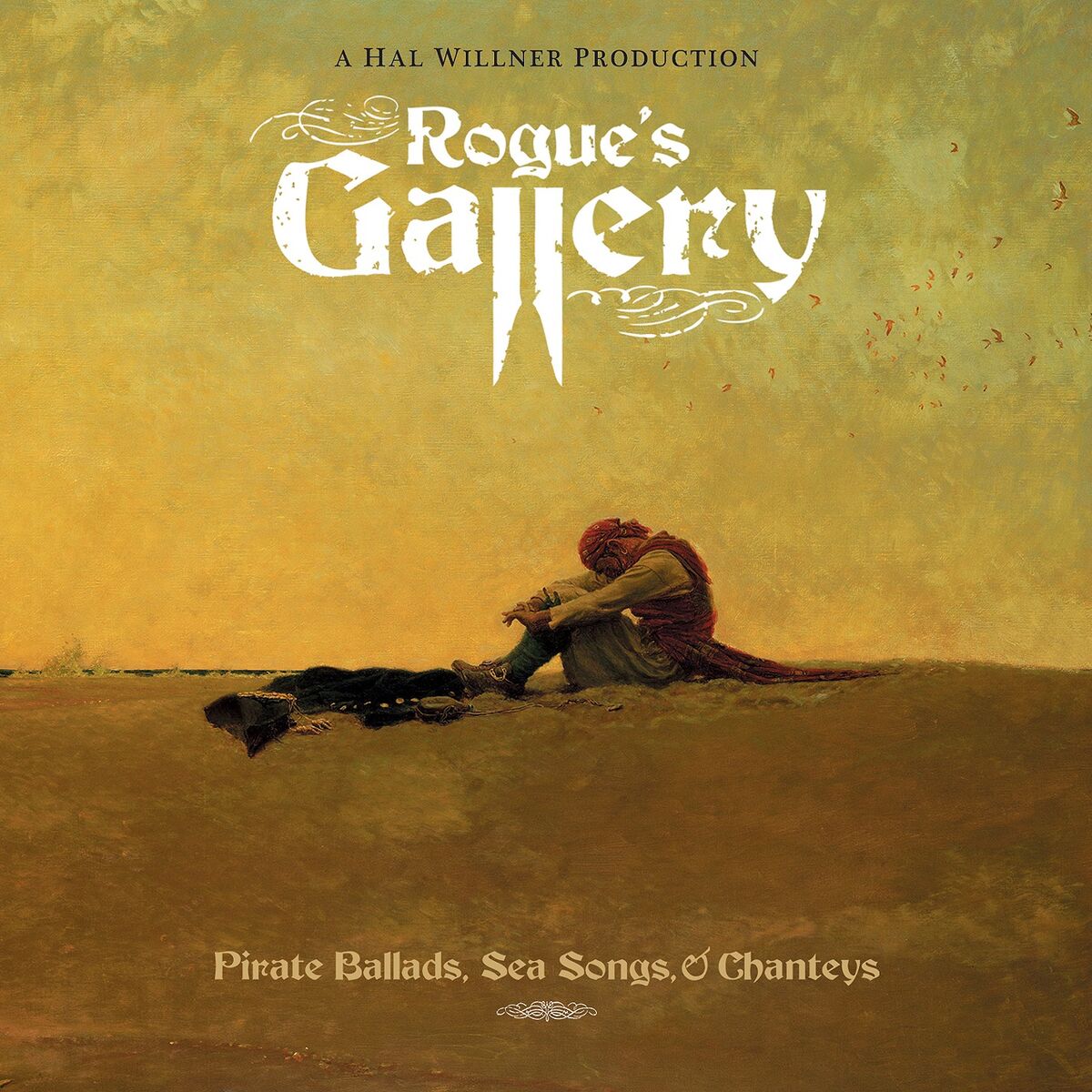 Album cover of Rogue's Gallery: Pirate Ballads, Sea Song And Chanteys