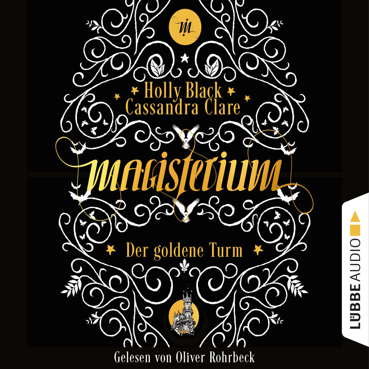 Album cover of Der goldene Turm - Magisterium, Teil 5 (Ungekürzt)