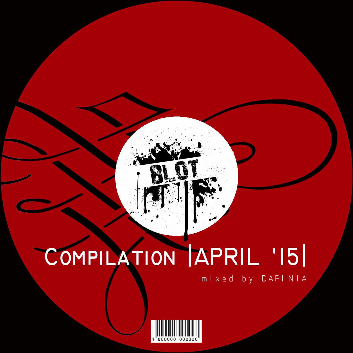 Album cover of BLOT Compilation - April 2015, Pt. 1