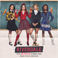 Cover of Riverdale: Special Episode - Heathers the Musical (Original Television Soundtrack)