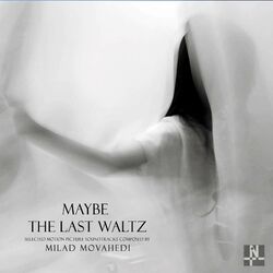 Cover of Maybe The Last Waltz (Original Motion Picture Soundtrack)