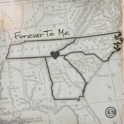Cover of Forever To Me