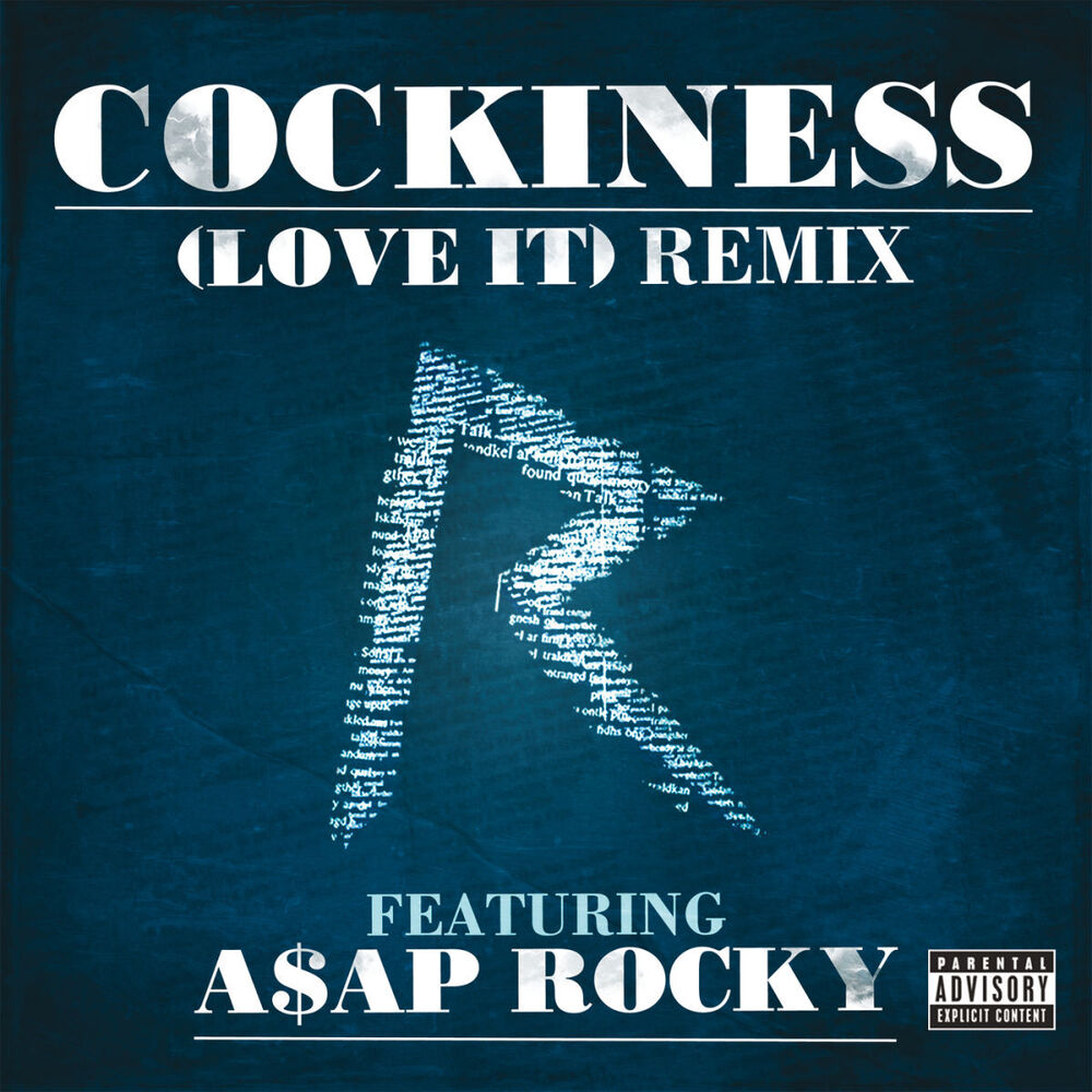 Picture of Cockiness (Love It) Remix (Explicit Version)