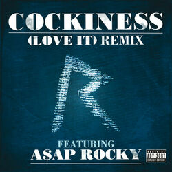 Cover of Cockiness (Love It) Remix (Explicit Version)