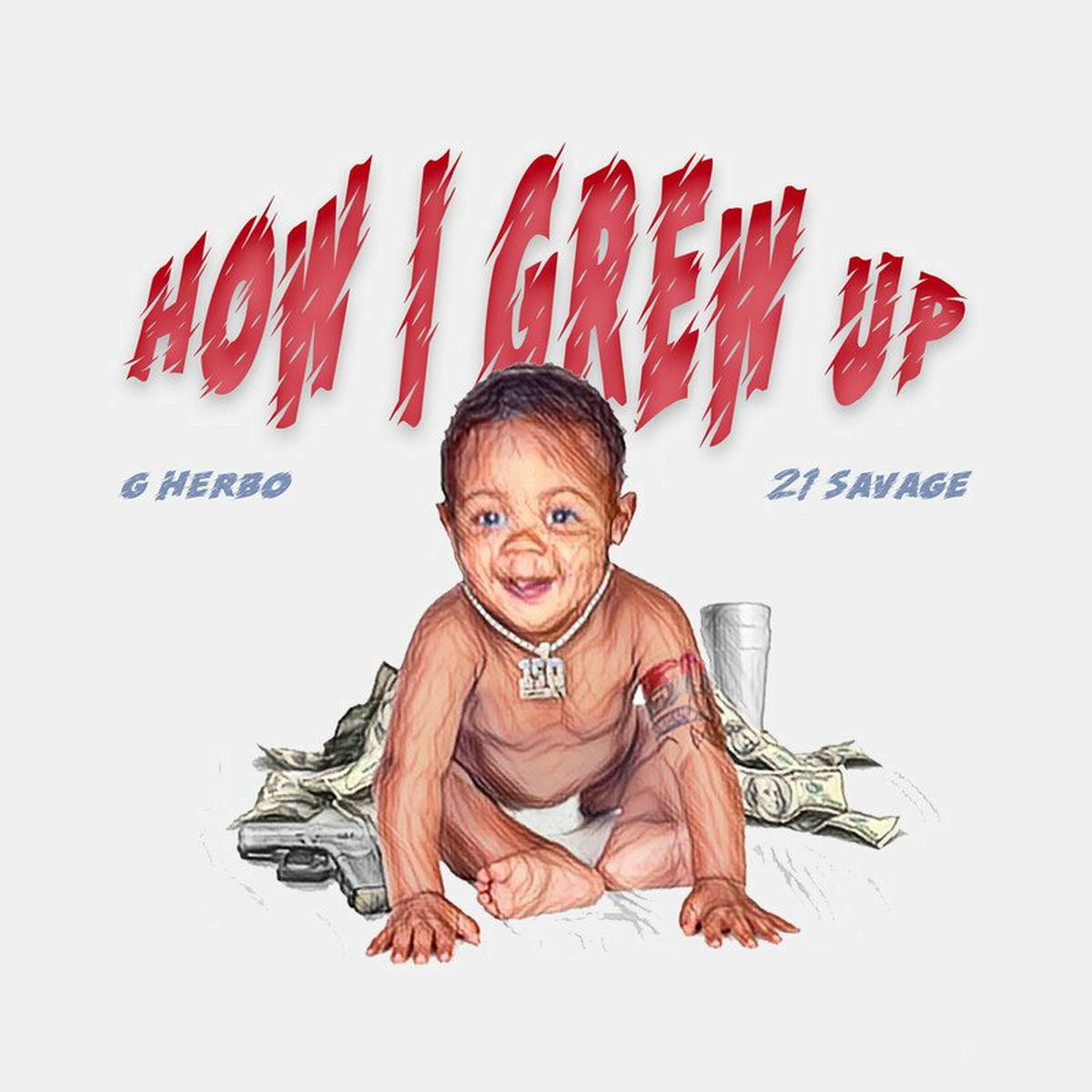 Album cover of That's How I Grew Up (feat. 21 Savage)