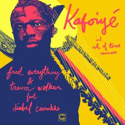 Cover of Kafoiyé (incl. remixes by Art of Tones)