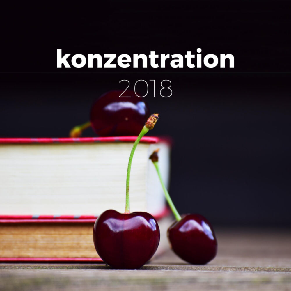 Picture of Konzentration 2018 - Entspannende Musik zum Schreiben, Studieren, Lesen, Fokussieren
