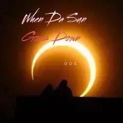 Cover of When da Sun Goes Down