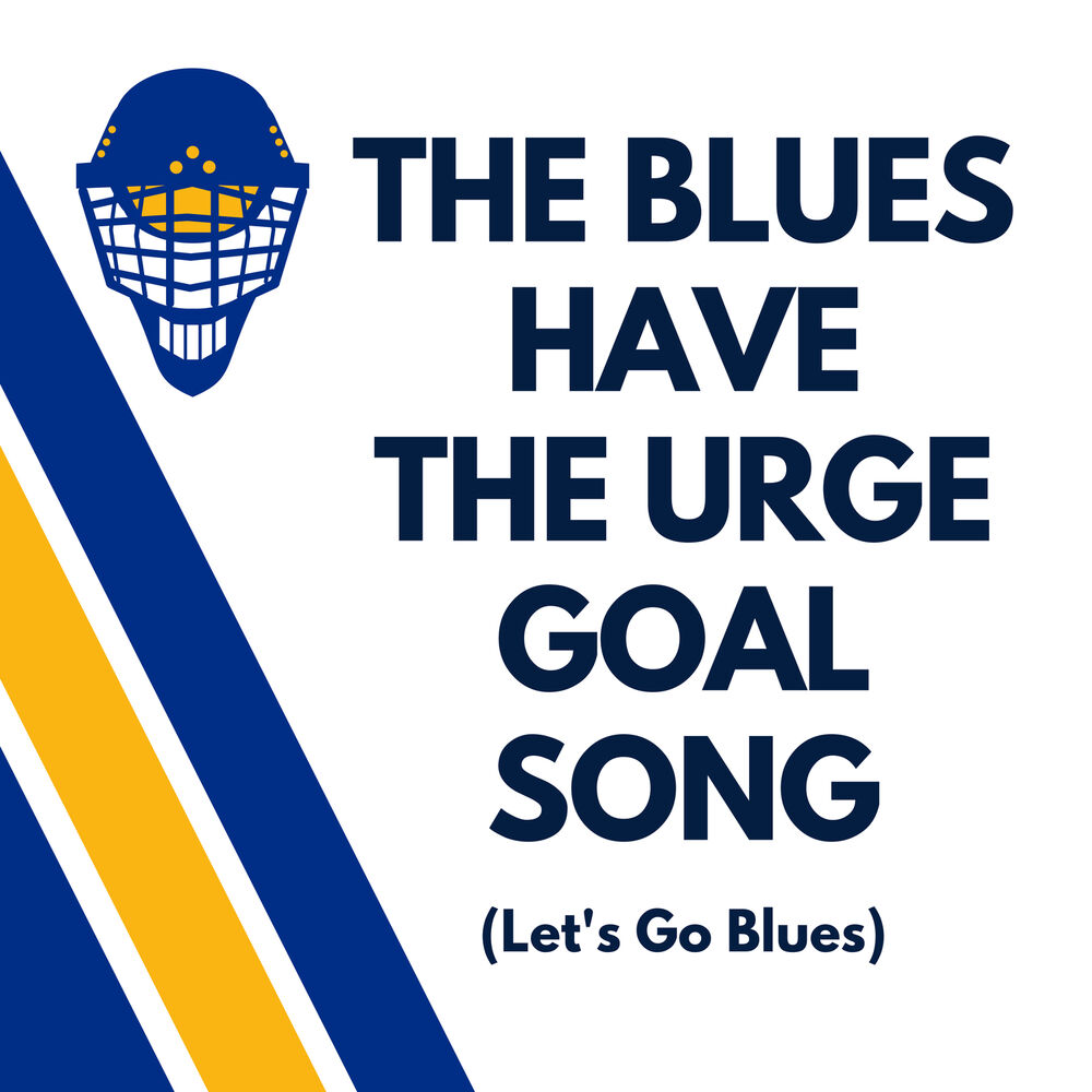 Picture of The Blues Have the Urge Goal Song (Let's Go Blues)