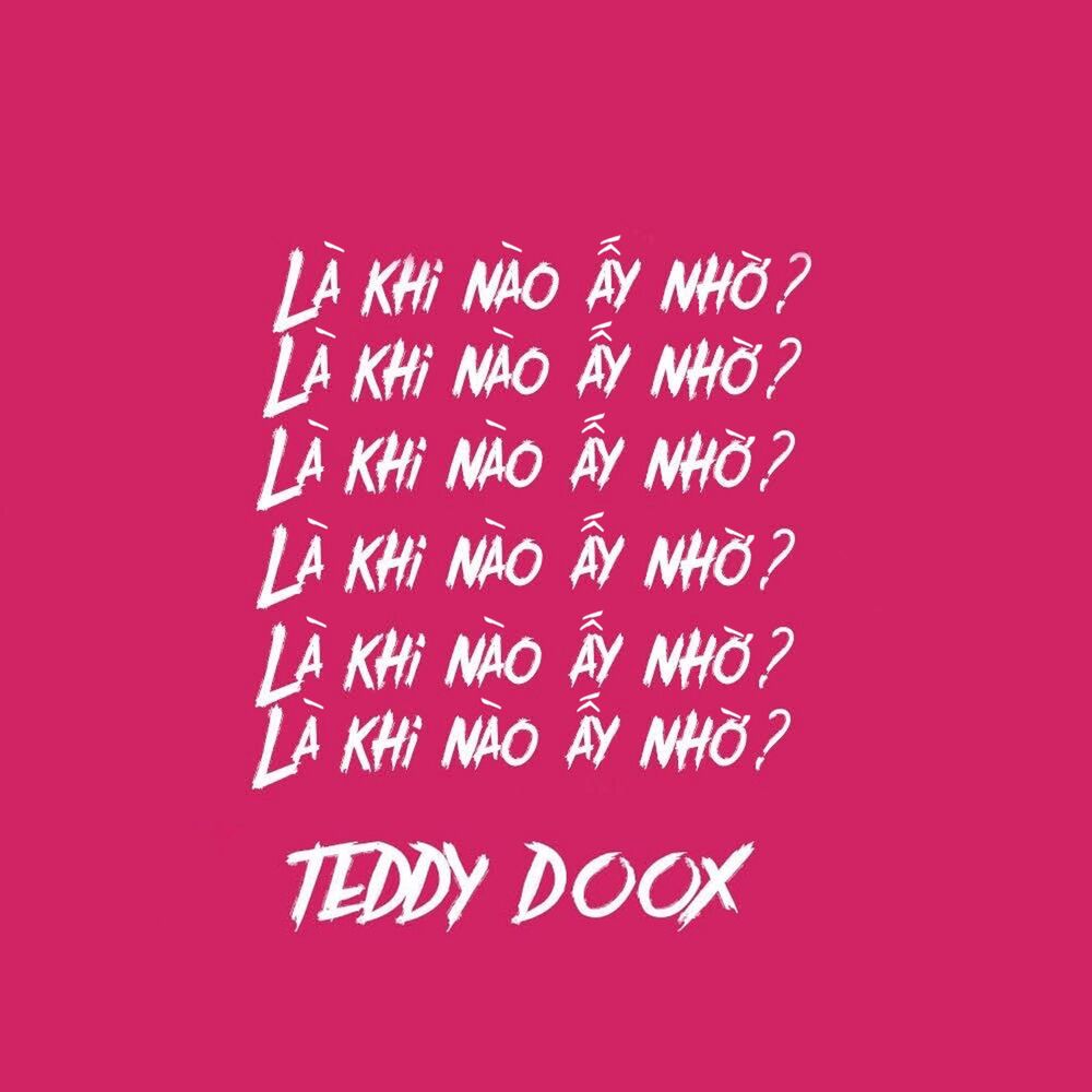 Picture of Là Khi Nào Ấy Nhờ? (Remix)