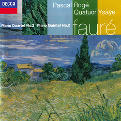 Cover of Fauré: Piano Quintet No. 2; Piano Quartet No. 2