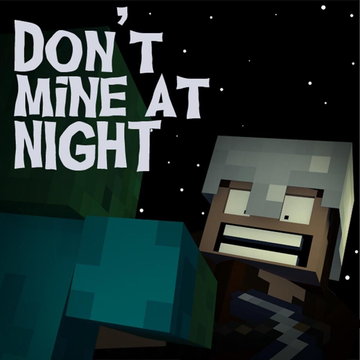 Album cover of Don't Mine At Night - Minecraft Parody