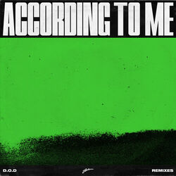 Cover of According To Me (Remixes)