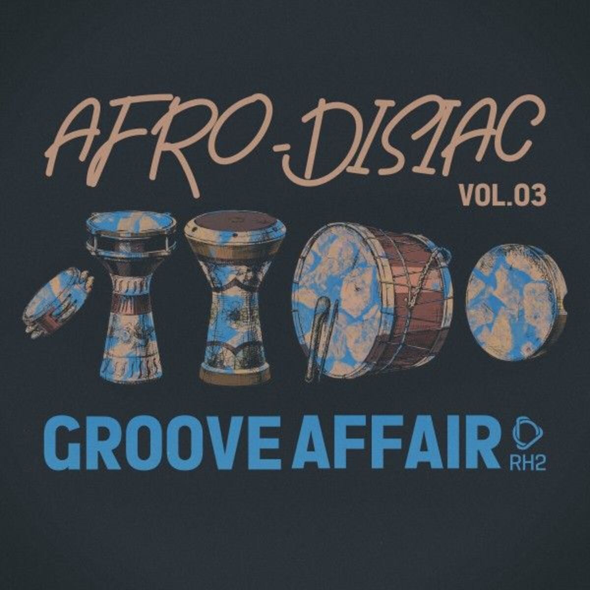 Album cover of Afrodisiac Groove Affair, Vol.03
