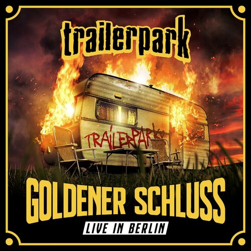  Trailerpark - Goldener Schluss (Live In Berlin) (2024) 