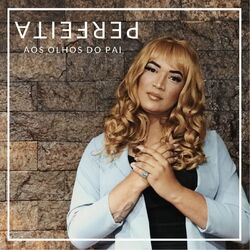Cover of Perfeita aos Olhos do Pai