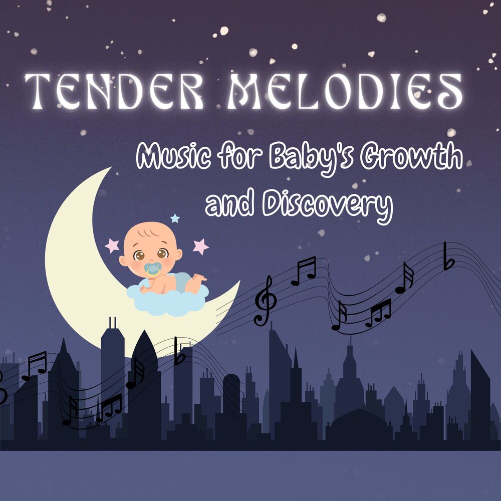 Picture of Tender Melodies - Music for Baby's Growth and Discovery
