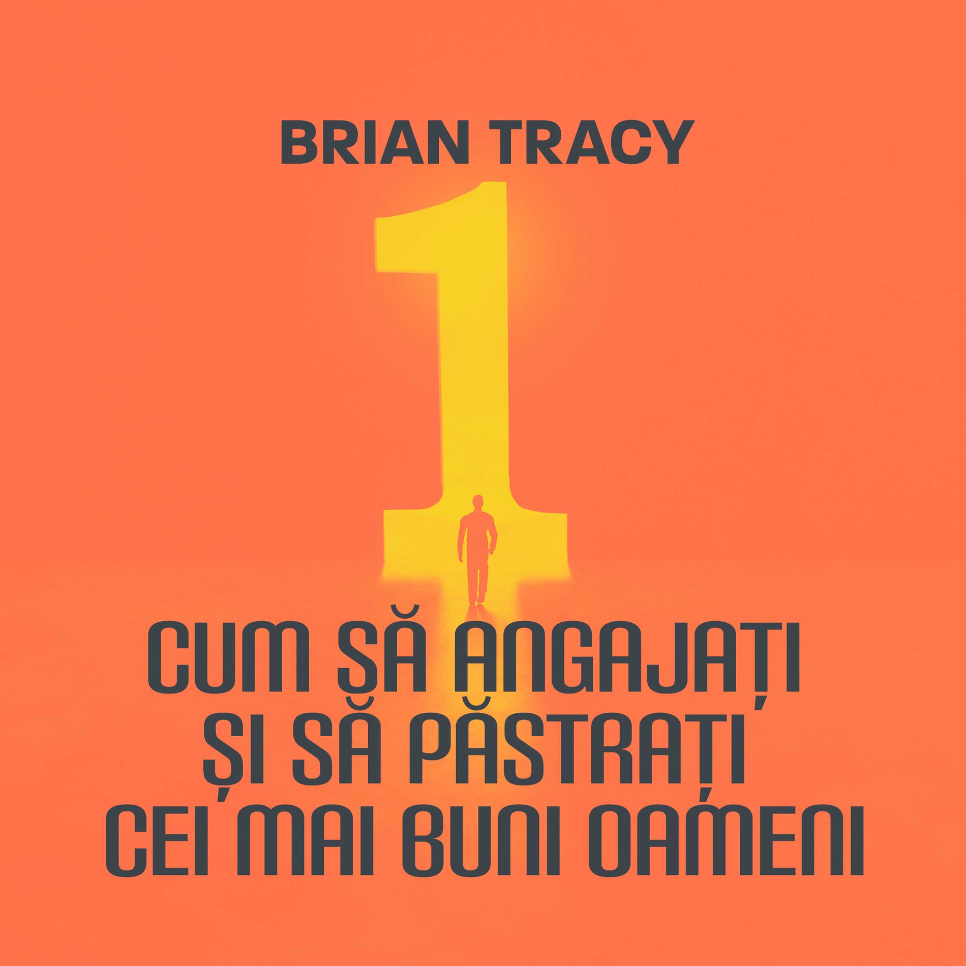 Album cover of Cum să angajați și să păstrați cei mai buni oameni