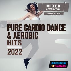 Cover of Pure Cardio Dance & Aerobic Hits 2022 (15 Tracks Non-Stop Mixed Compilation For Fitness & Workout - 128 Bpm / 32 Count)